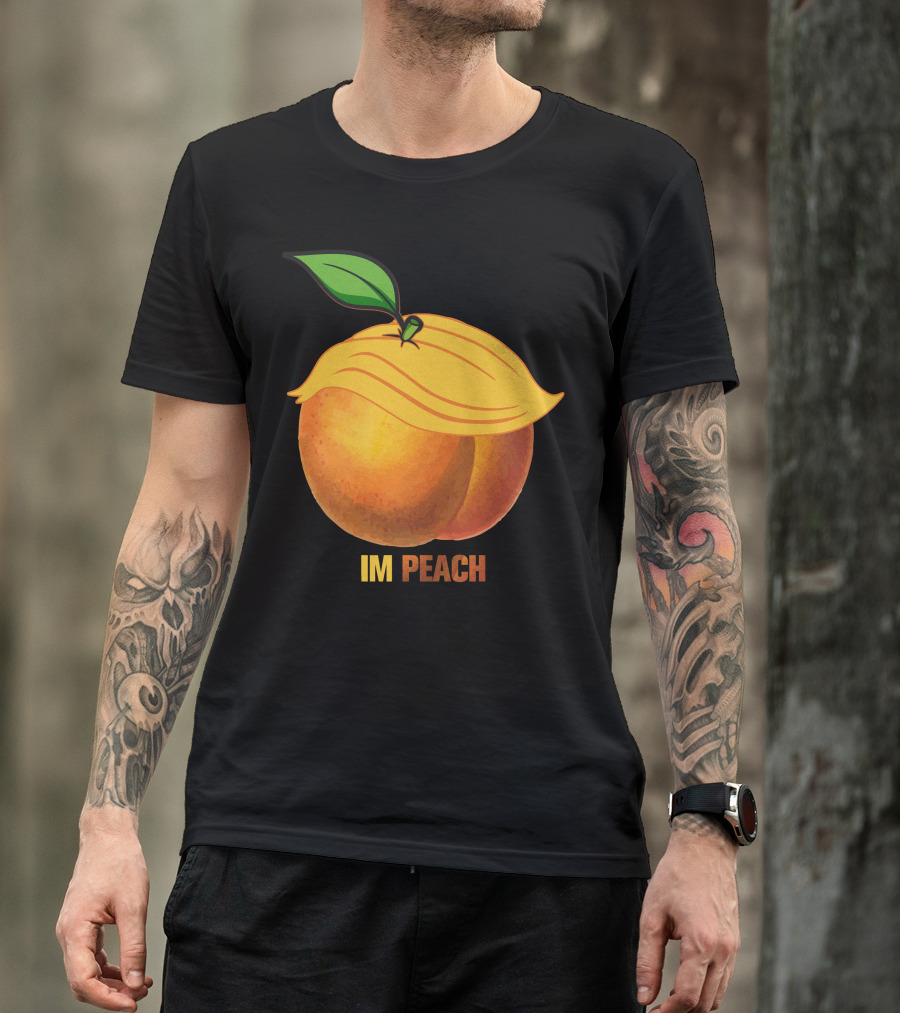 IM PEACH Presidential Hair Fruit T-Shirt