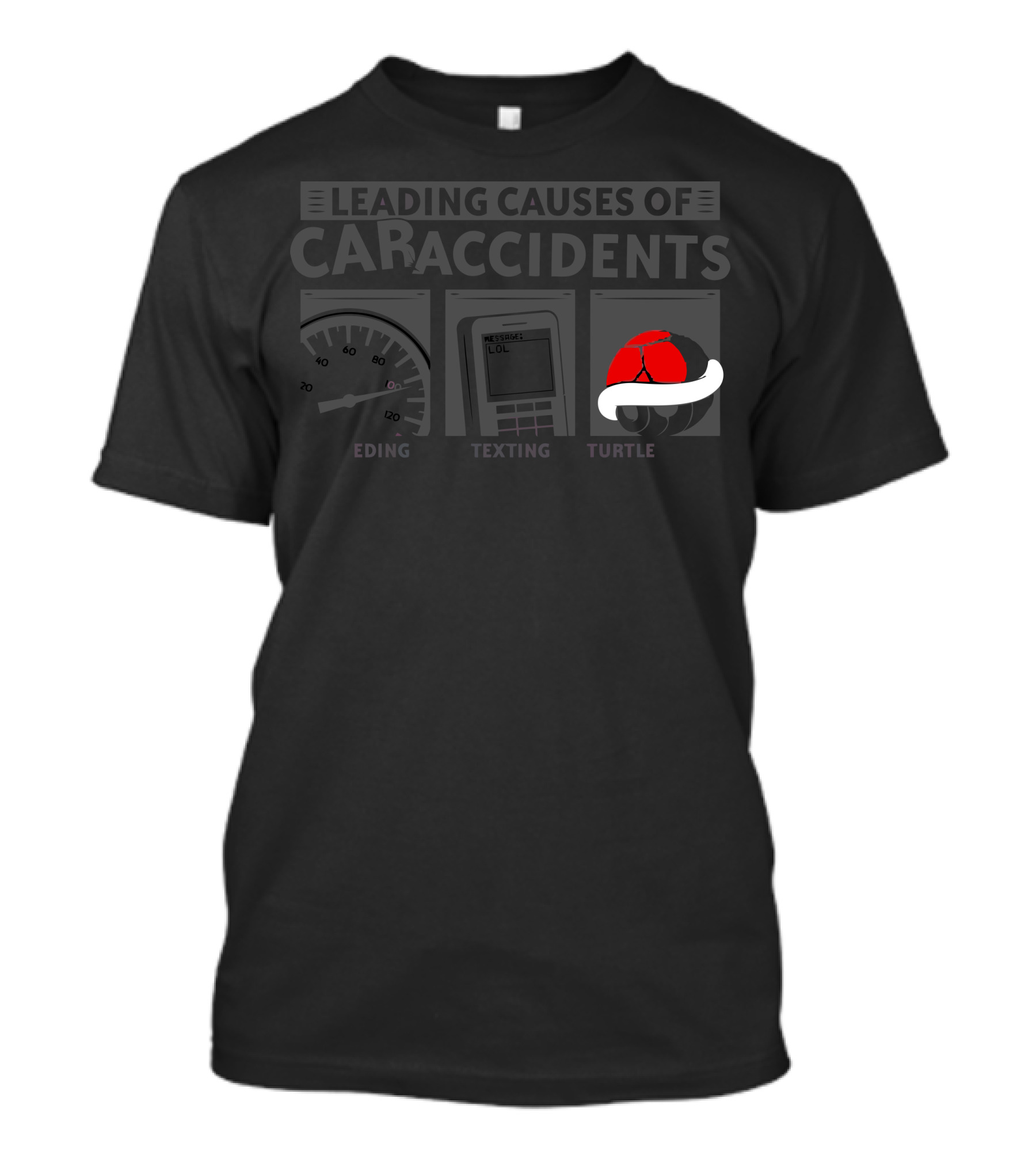 Leading Causes Of Car Accidents Eating Texting Turtle T-Shirt