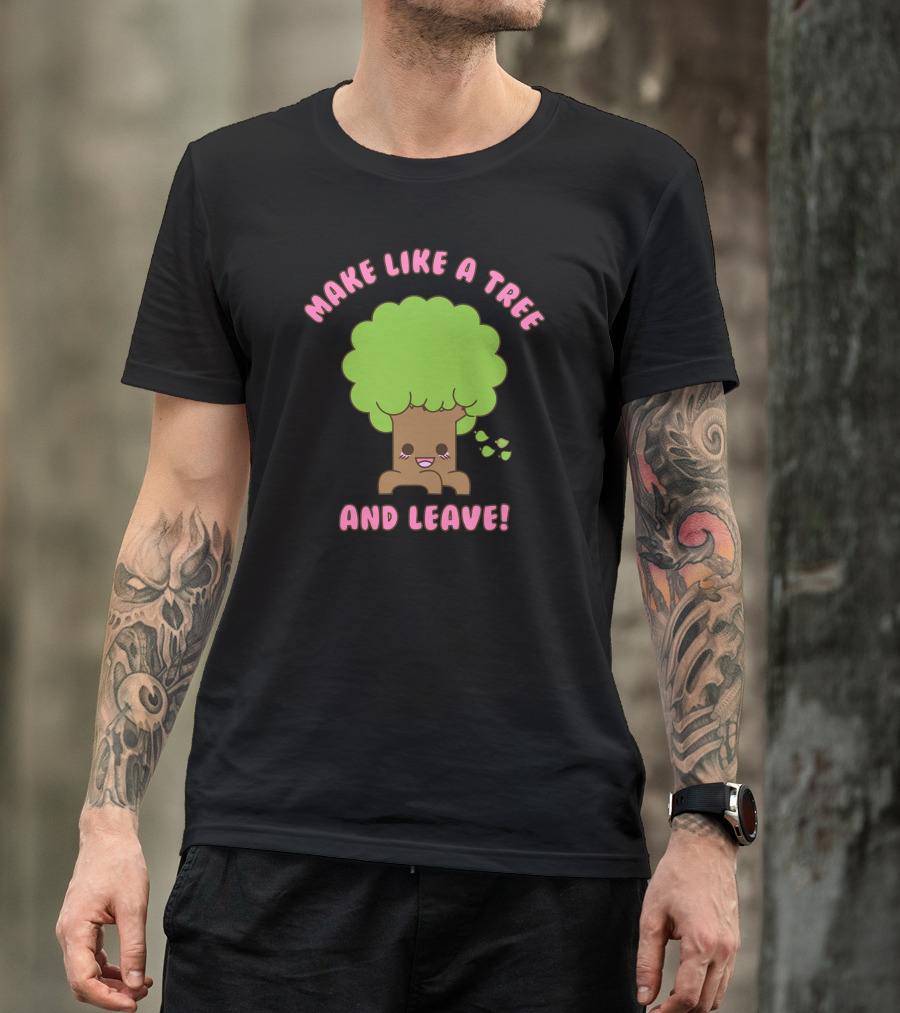Make Like A Tree And Leave Kawaii Tree With Falling Leaves T-Shirt