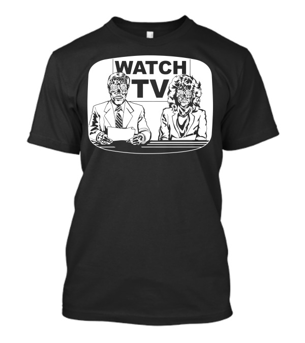 Watch TV They Live News Anchors T-Shirt