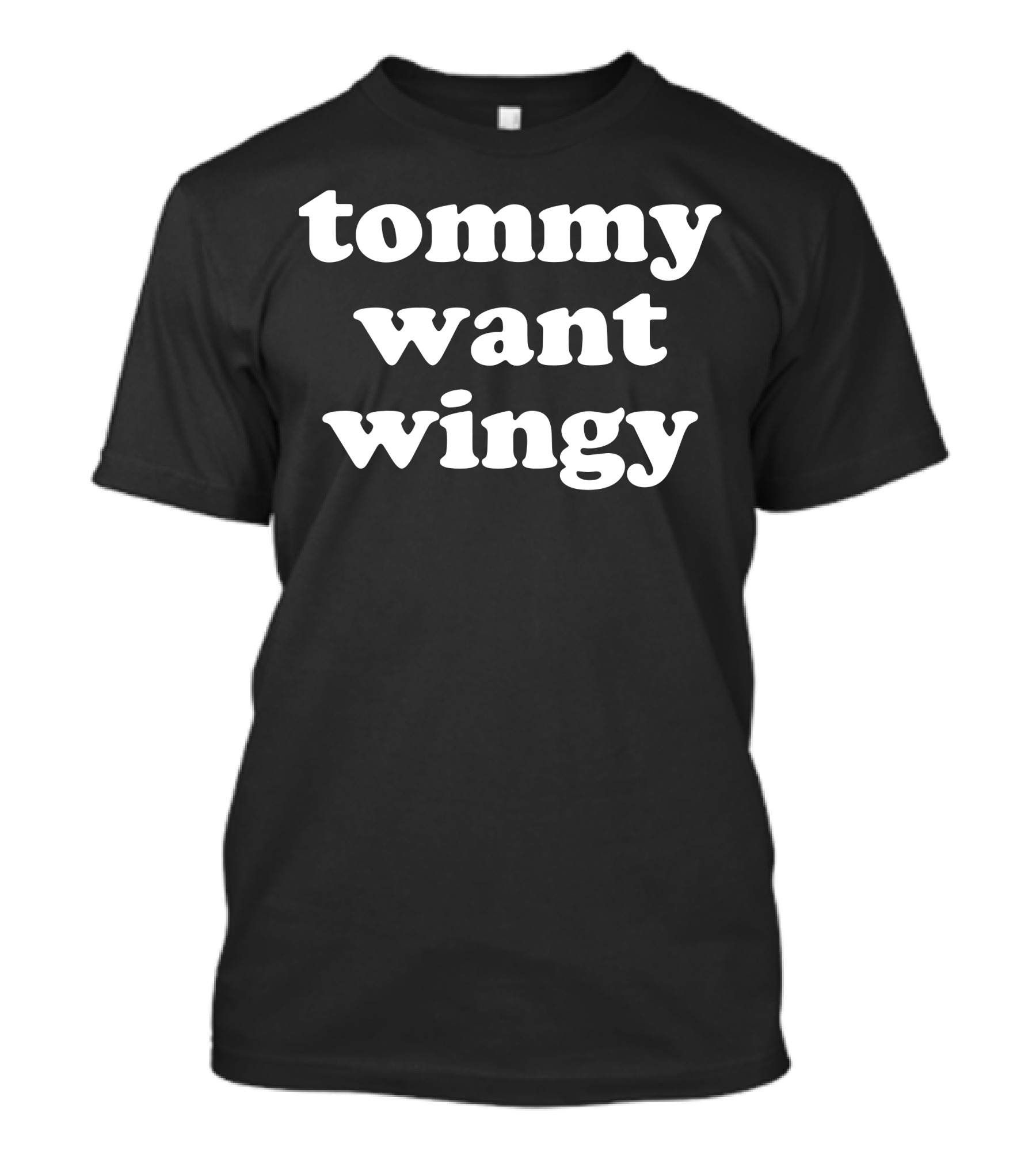 Tommy Want Wingy Chris Farley T-Shirt