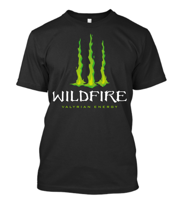 WILDFIRE VALYRIAN ENERGY T-Shirt