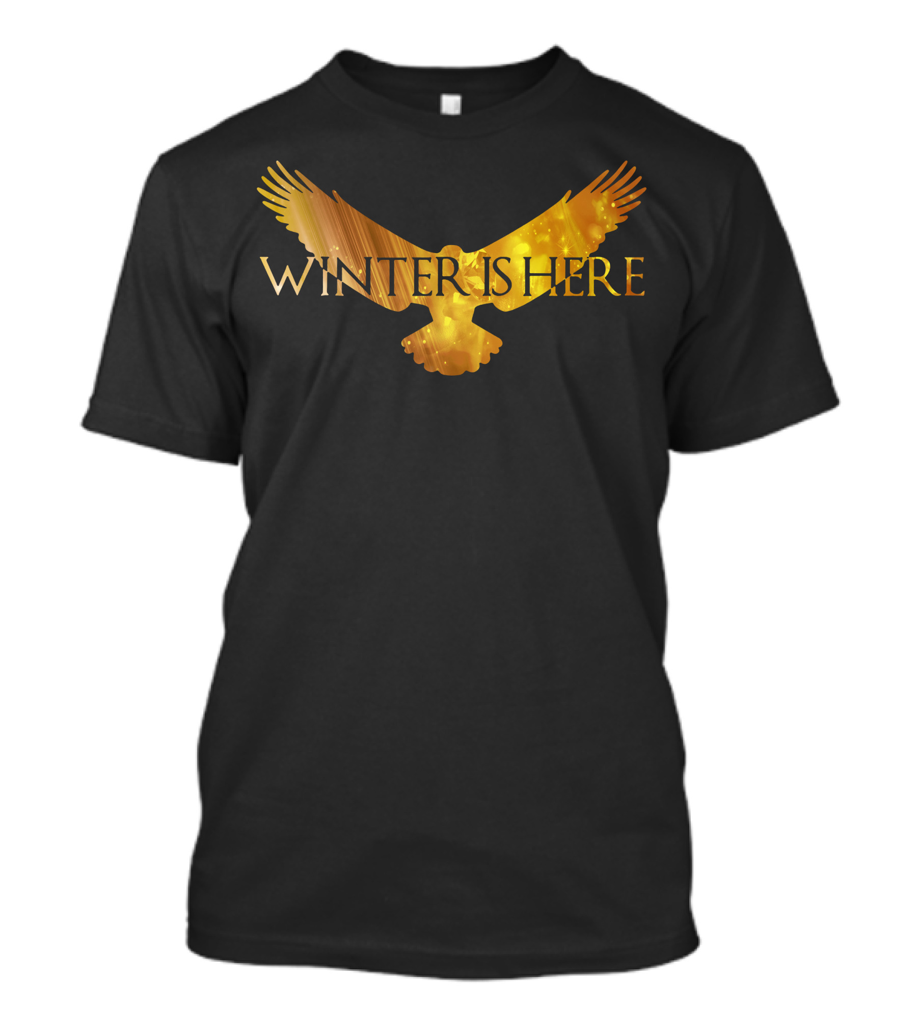 Winter Is Here Gold Eagle T-Shirt