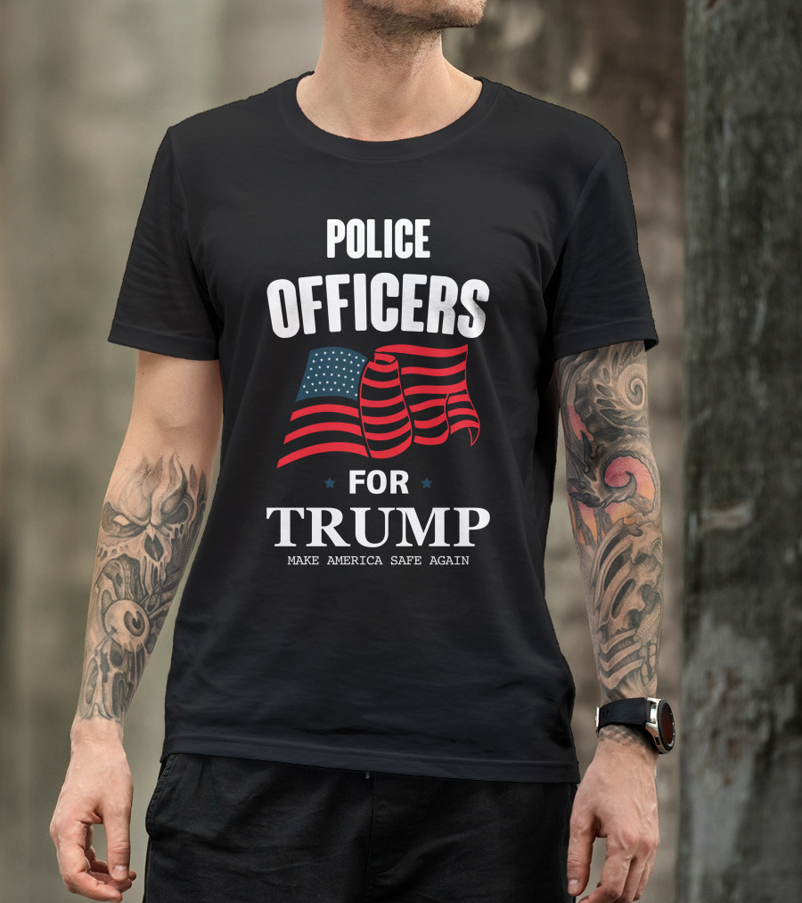 Police Officers For Trump Make America Safe Again American Flag T-Shirt