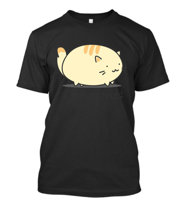 I'm Purrfect T-Shirt