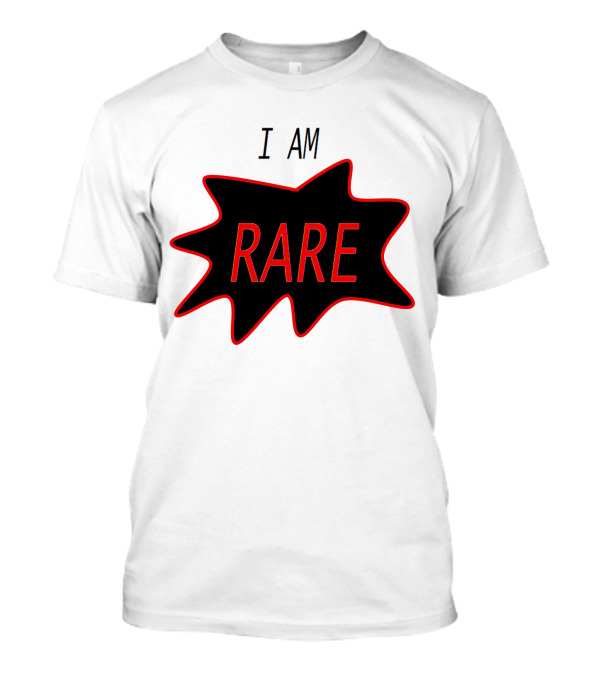 I Am Rare T-Shirt