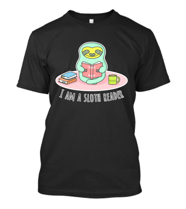 I Am A Sloth Reader With Books And Mug T-Shirt