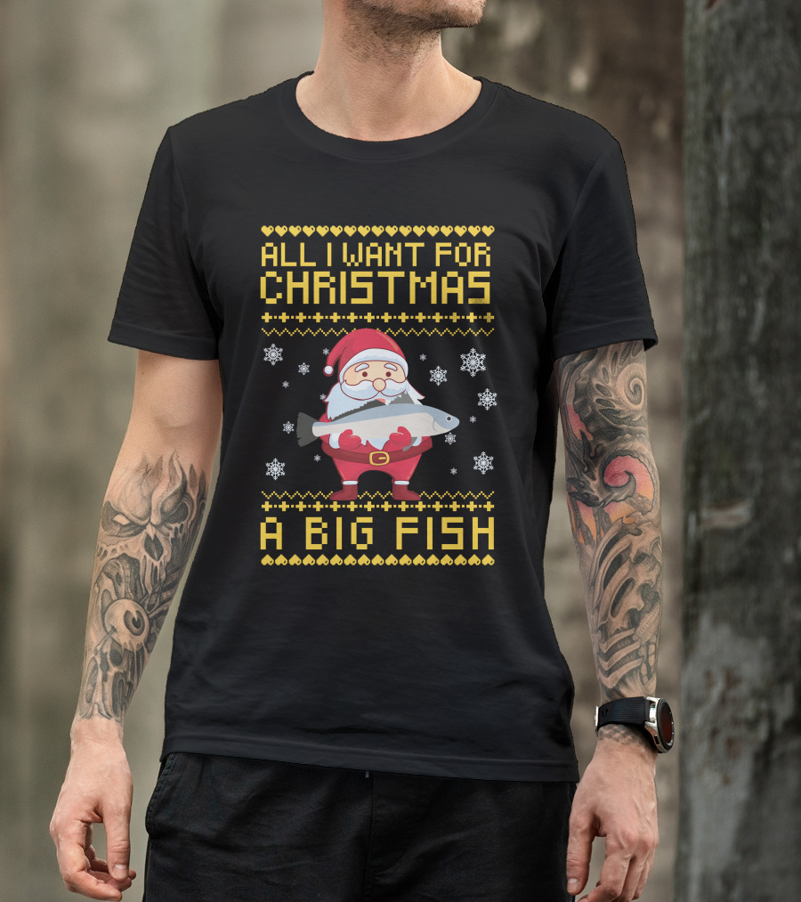 All I Want For Christmas Santa Holding A Big Fish Snowflakes T-Shirt