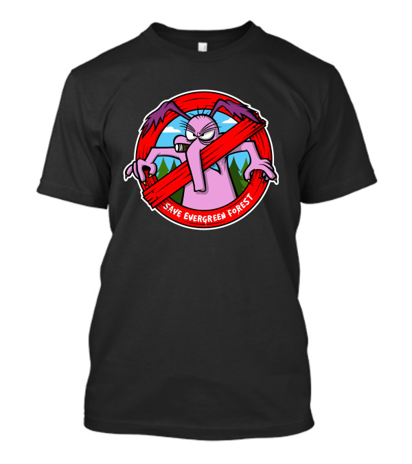 Save Evergreen Forest Cartoon Creature Protest T-Shirt