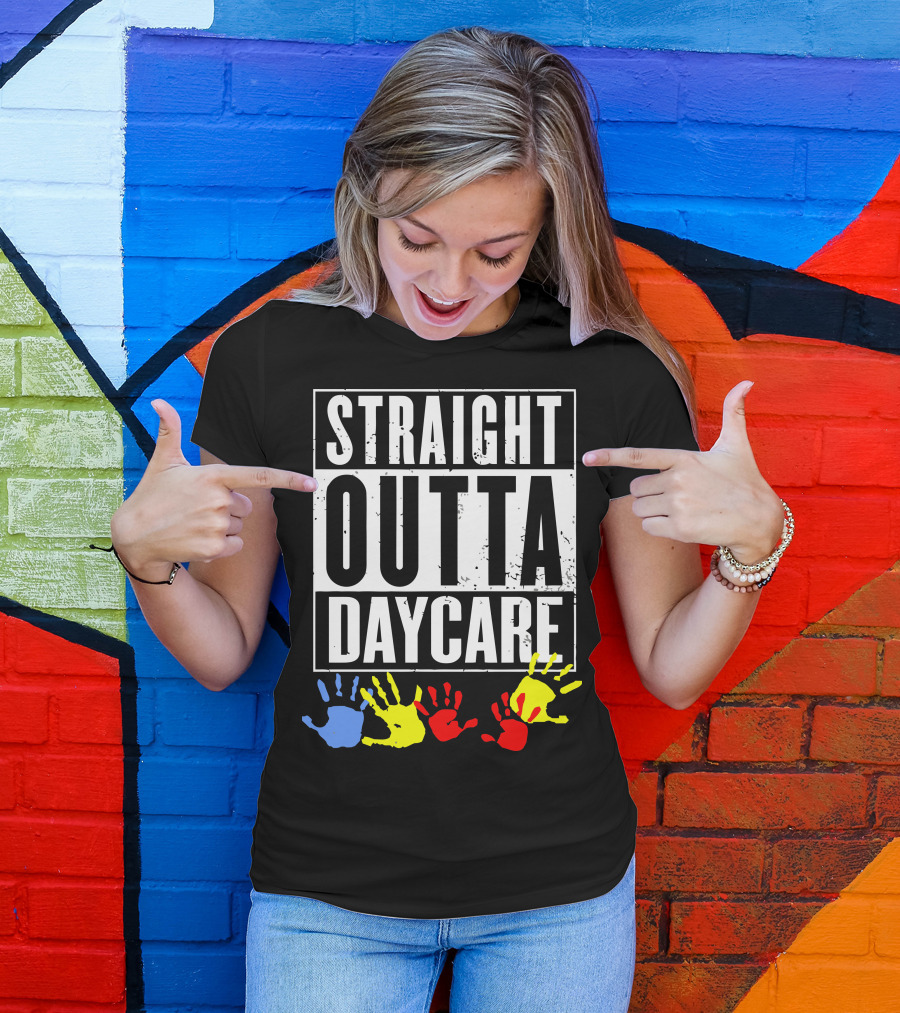 Straight Outta Daycare Colorful Handprints T-Shirt