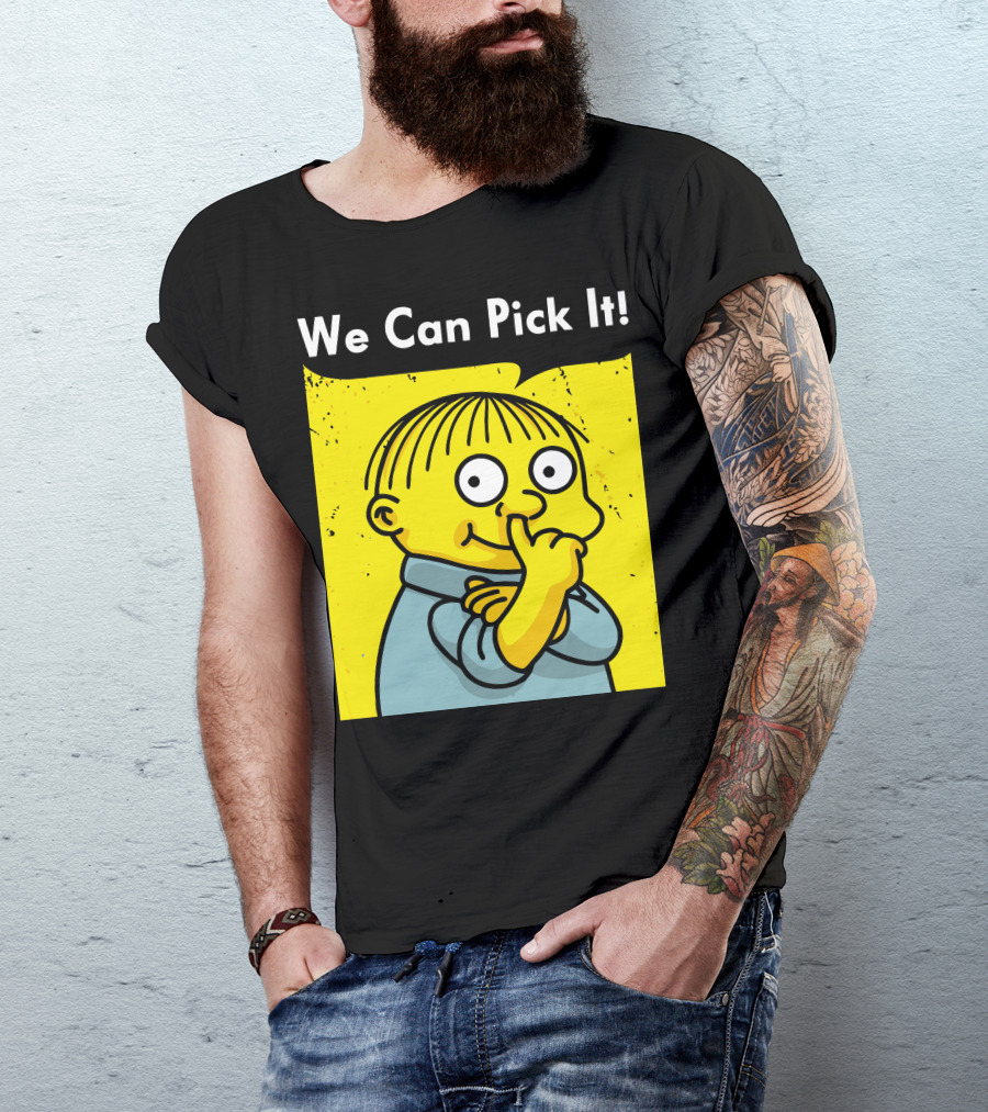 We Can Pick It Cartoon T-Shirt
