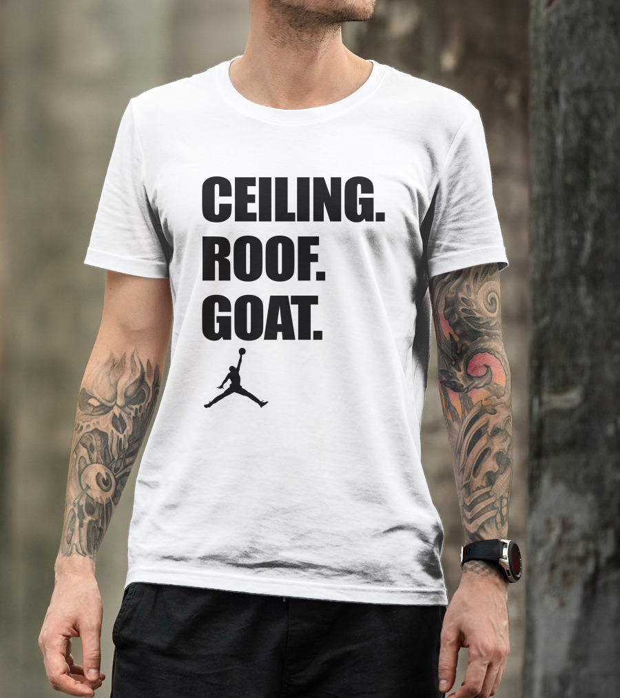 Jordan Ceiling Roof GOAT T-Shirt