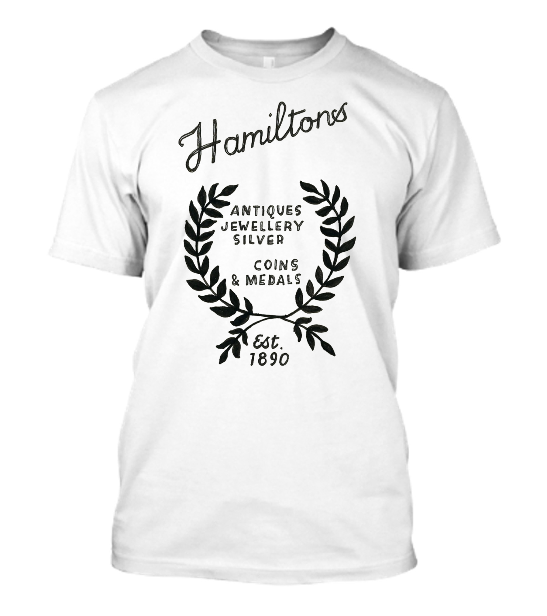 Hamiltons Antiques Jewellery Silver Coins Medals Est 1890 T-Shirt