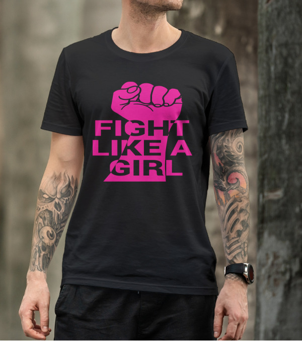 Fight Like A Girl Raised Fist Empowerment T-Shirt