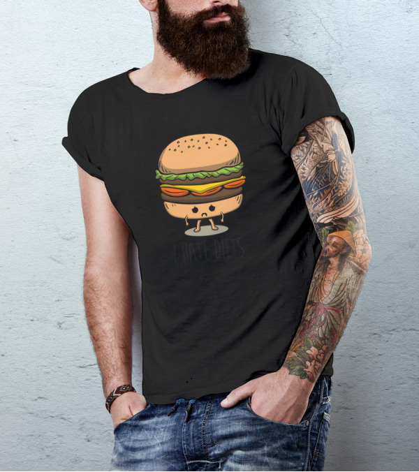 I Hate Diets Hamburger Character With Legs T-Shirt