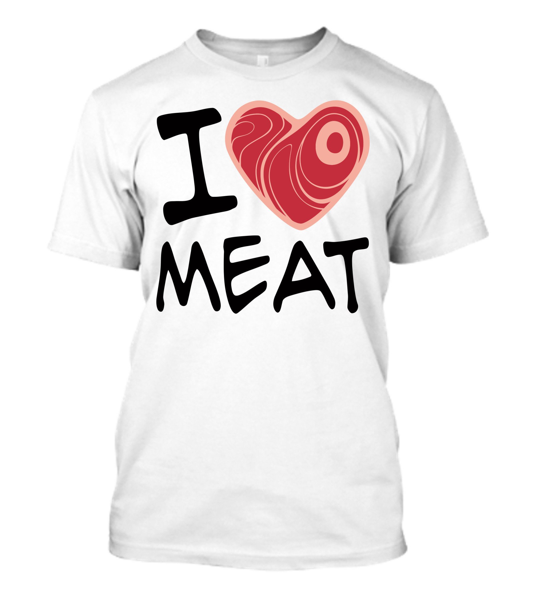 I Heart Meat Steak T-Shirt