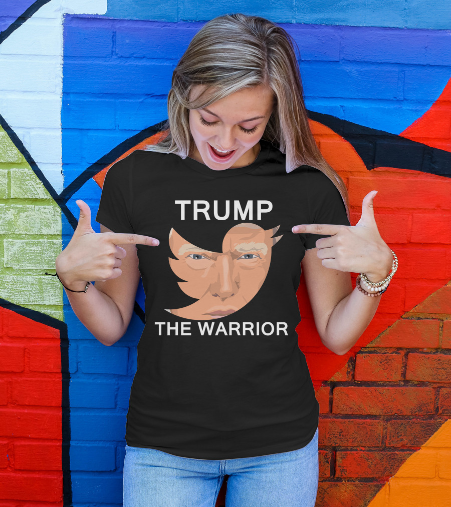 Trump The Warrior Twitter Bird Face T-Shirt