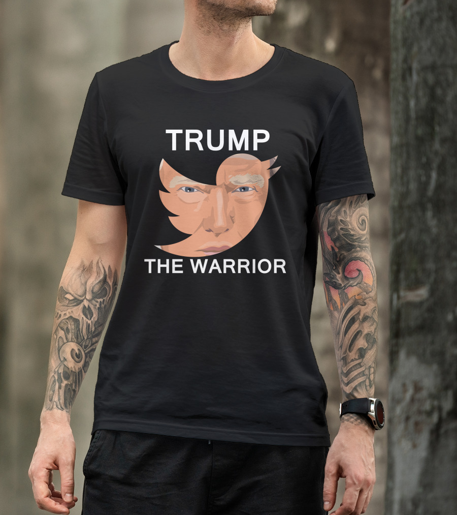 Trump The Warrior Twitter Bird Face T-Shirt