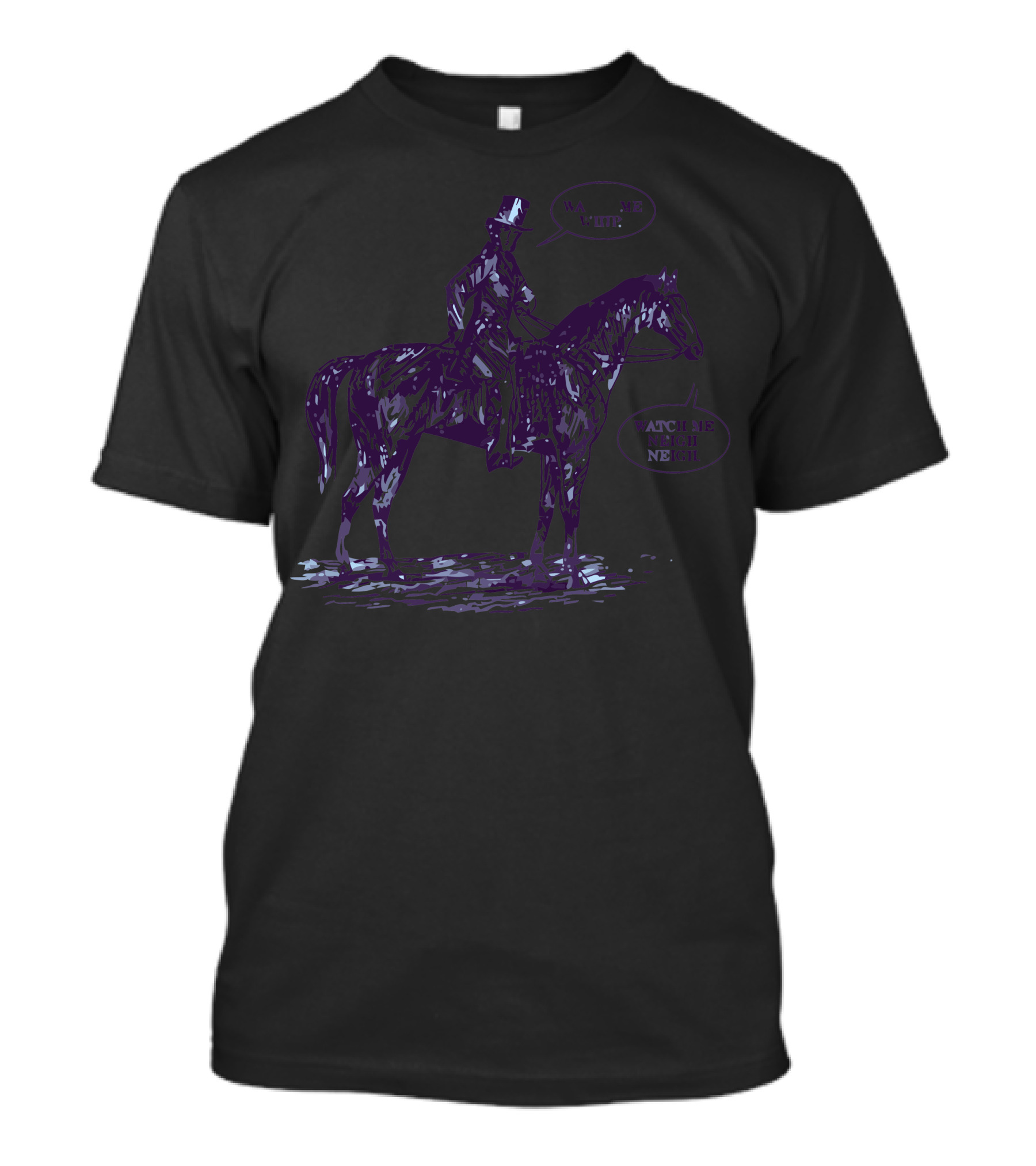 Watch Me Whip Watch Me Neigh Neigh Riding Horse T-Shirt