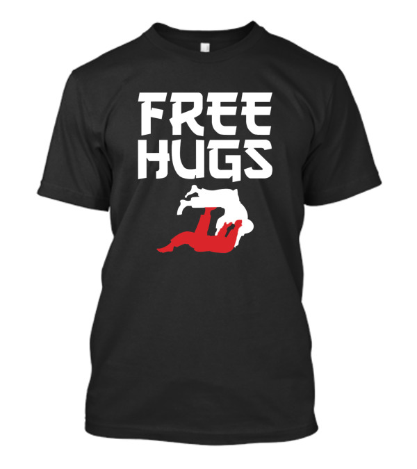 Free Hugs BJJ Jiu Jitsu Takedown Humor T-Shirt