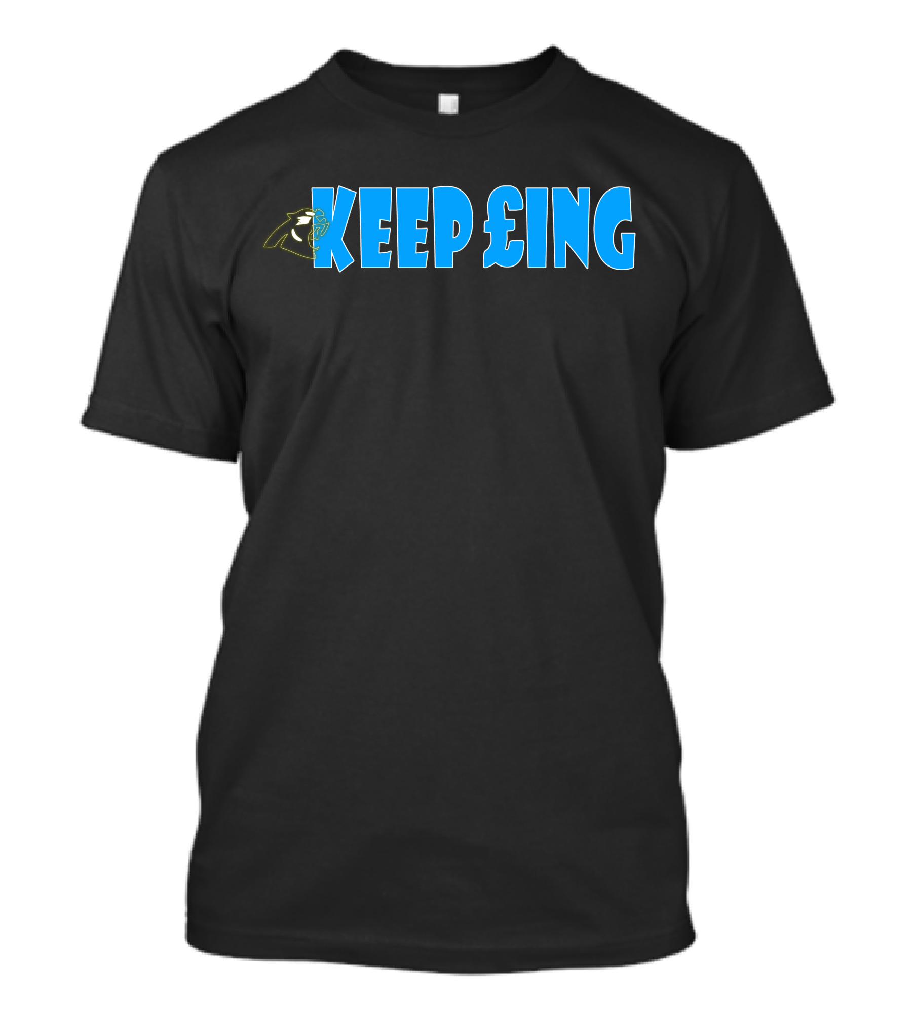 KEEP POUNDING PANTHERS KEEPING T-Shirt