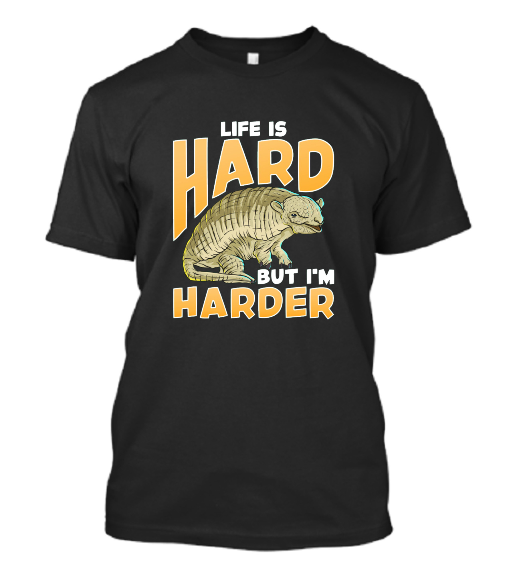 Life Is Hard But I'm Harder Dinosaur T-Shirt