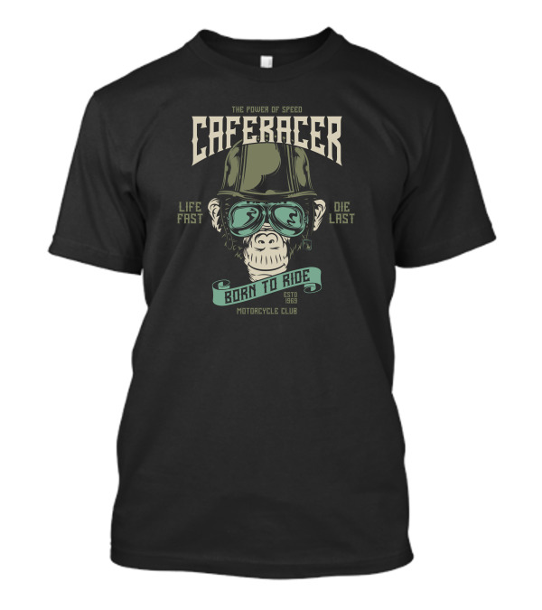 The Power Of Speed Monkey Cafe Racer Born To Ride Motorcycle Club Estd 1969 Life Fast Die Last T-Shirt