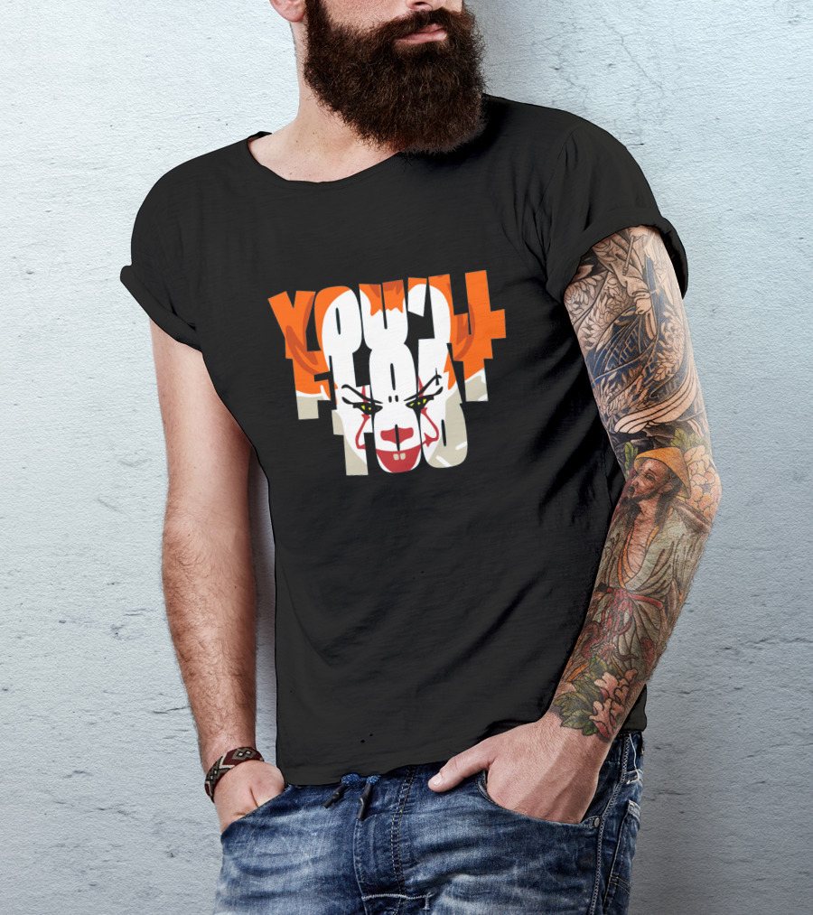 Pennywise It Clown You Float Too T-Shirt