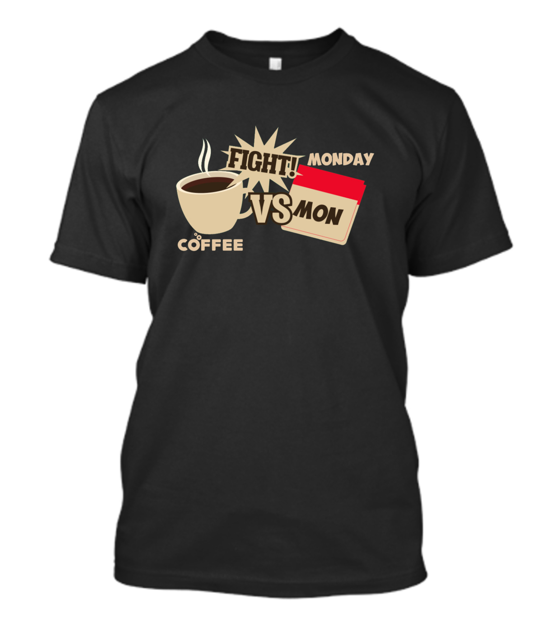Coffee Fight VS Monday Funny Coffee Versus Mon T-Shirt
