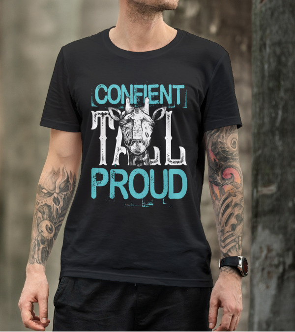 Confident Tall Proud Giraffe T-Shirt