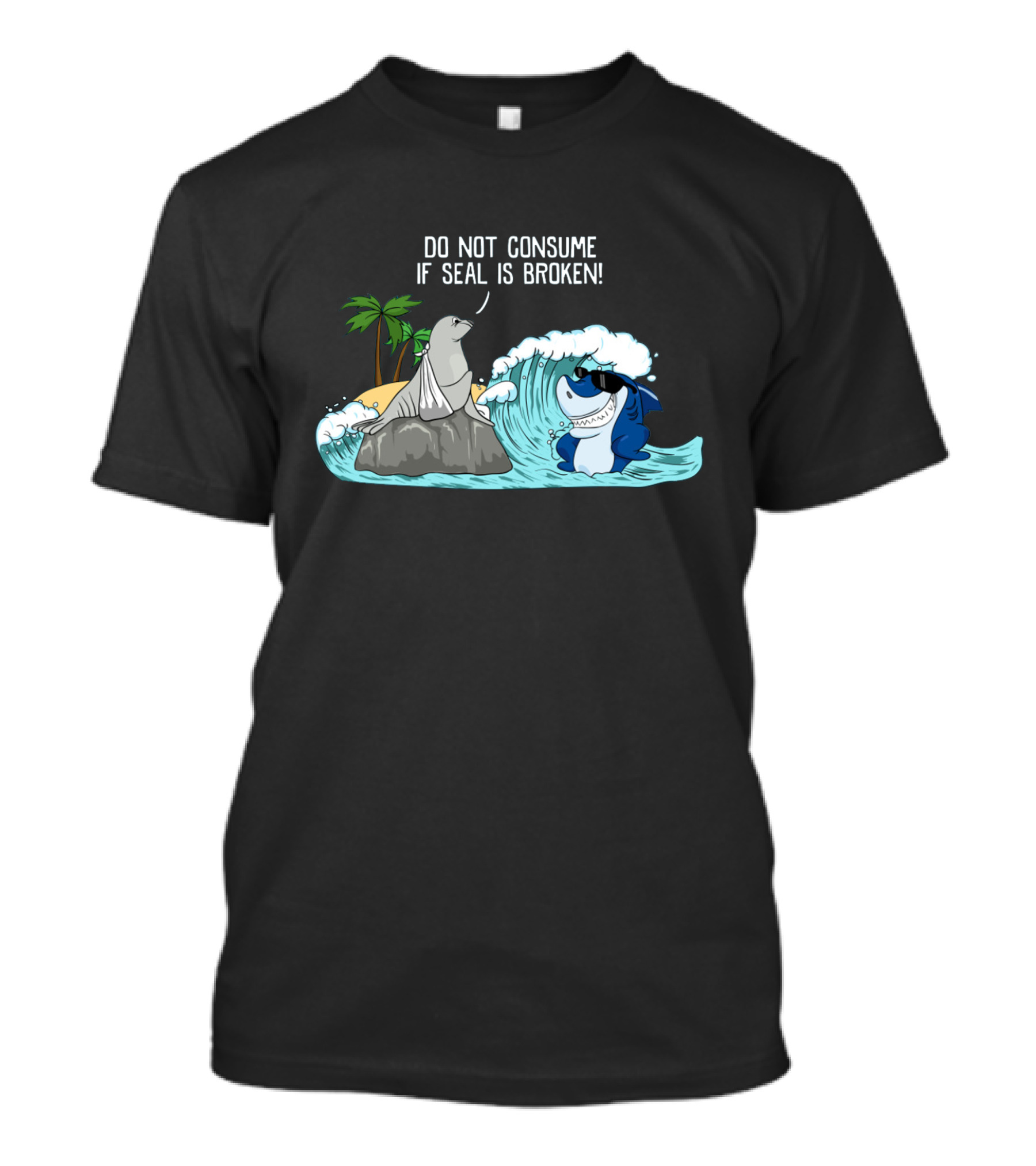 Do Not Consume If Seal Is Broken Seal Shark Palm Tree Wave T-Shirt