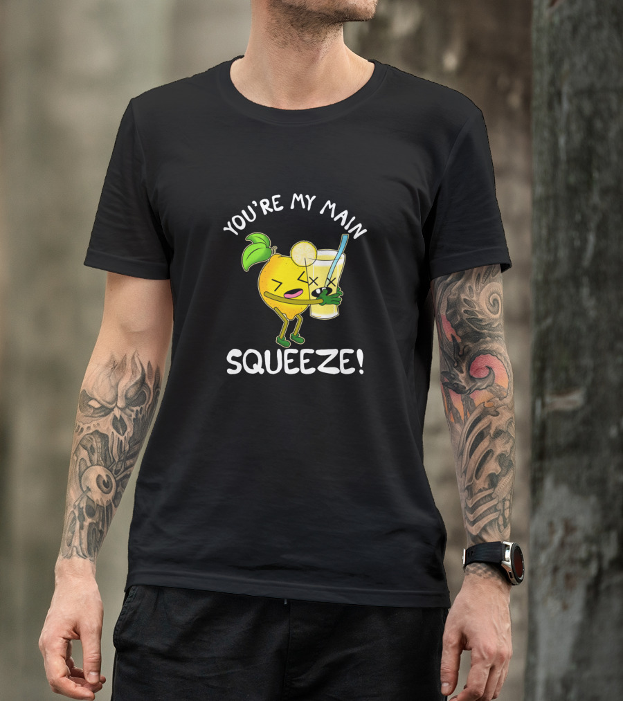You're My Main Squeeze Lemon Character Hugging Drink T-Shirt