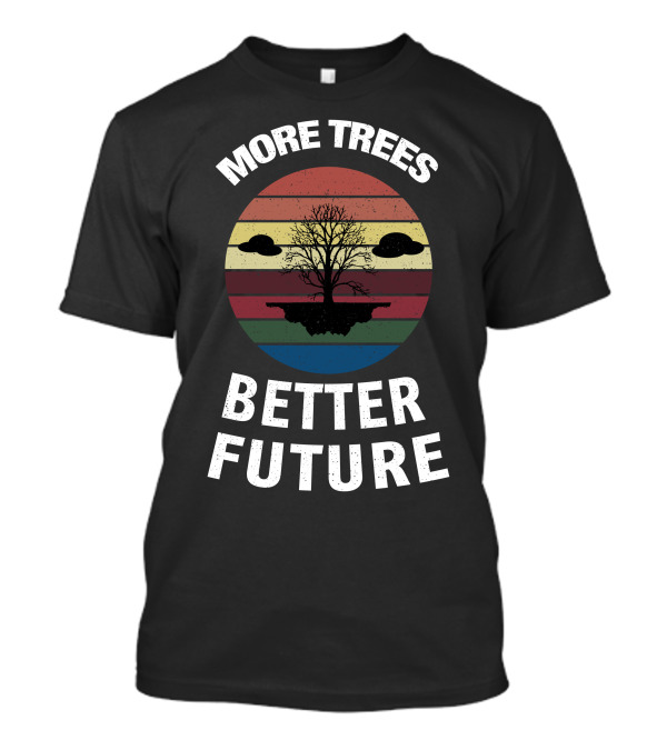 More Trees Better Future Vintage Tree T-Shirt