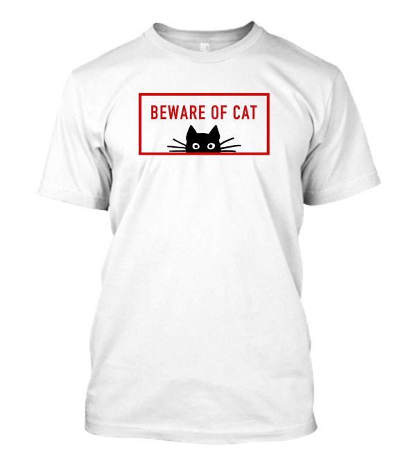 BEWARE OF CAT Black Cat Eyes Peeking Silhouette Warning Sign T-Shirt
