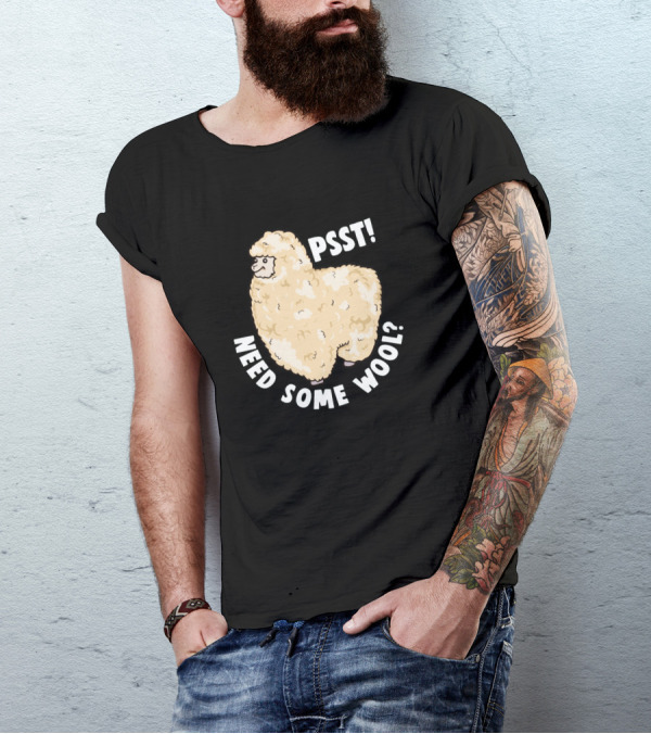 Psst Need Some Wool Funny Alpaca Pun Animal T-Shirt