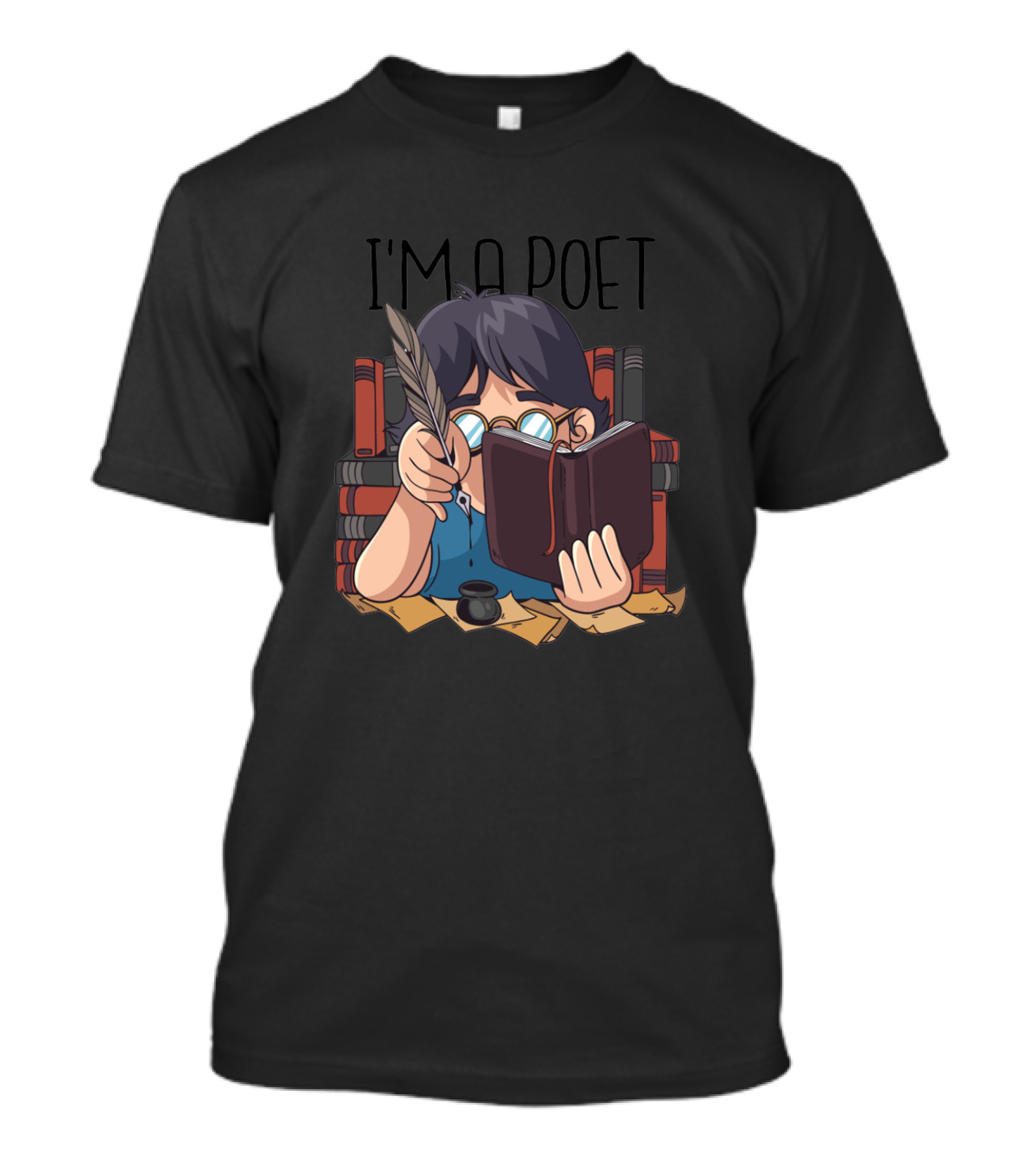 I'm A Poet Quill And Book Reader With Stacked Books T-Shirt