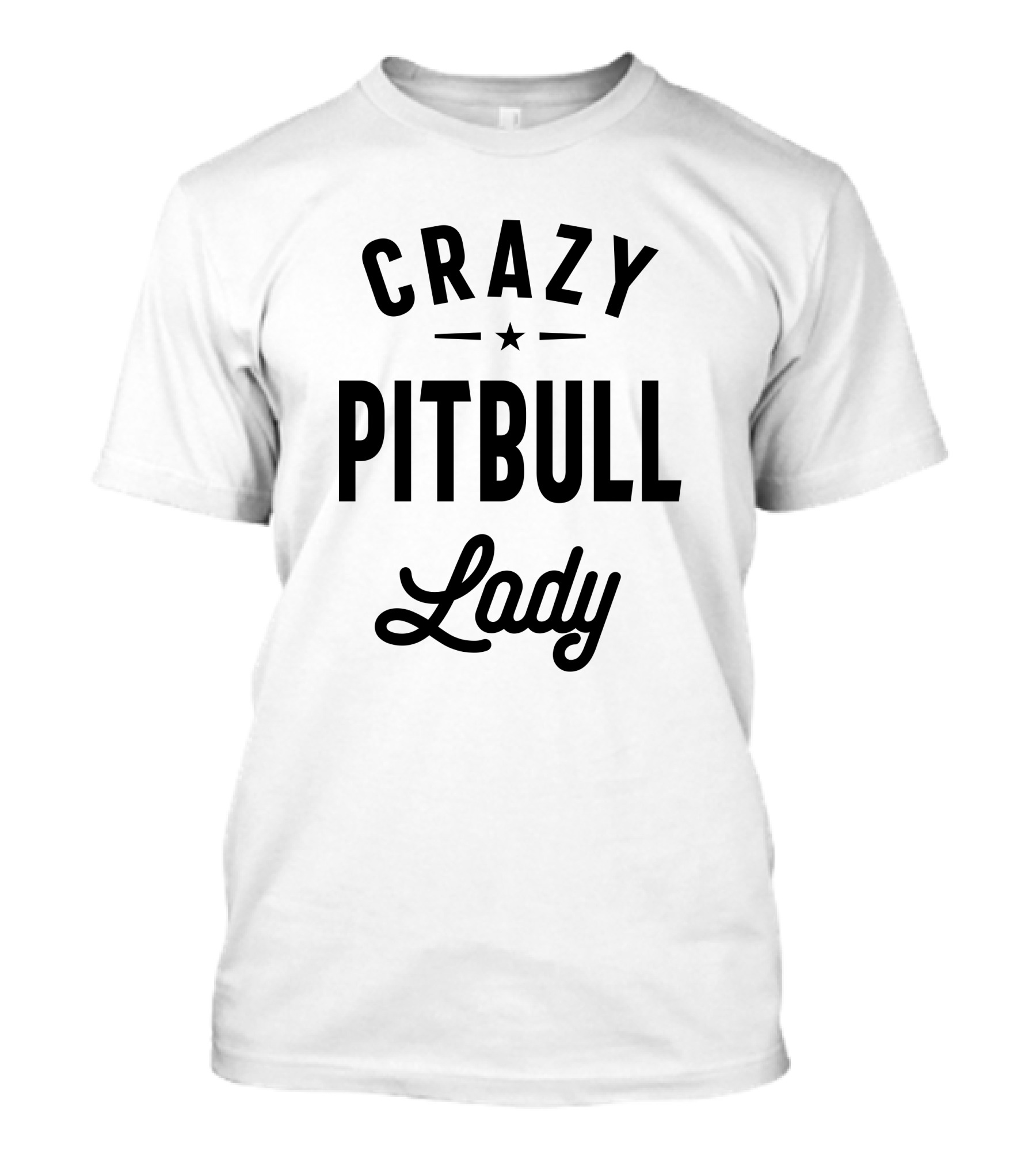 Crazy Pitbull Lady Funny Pitbull Star T-Shirt