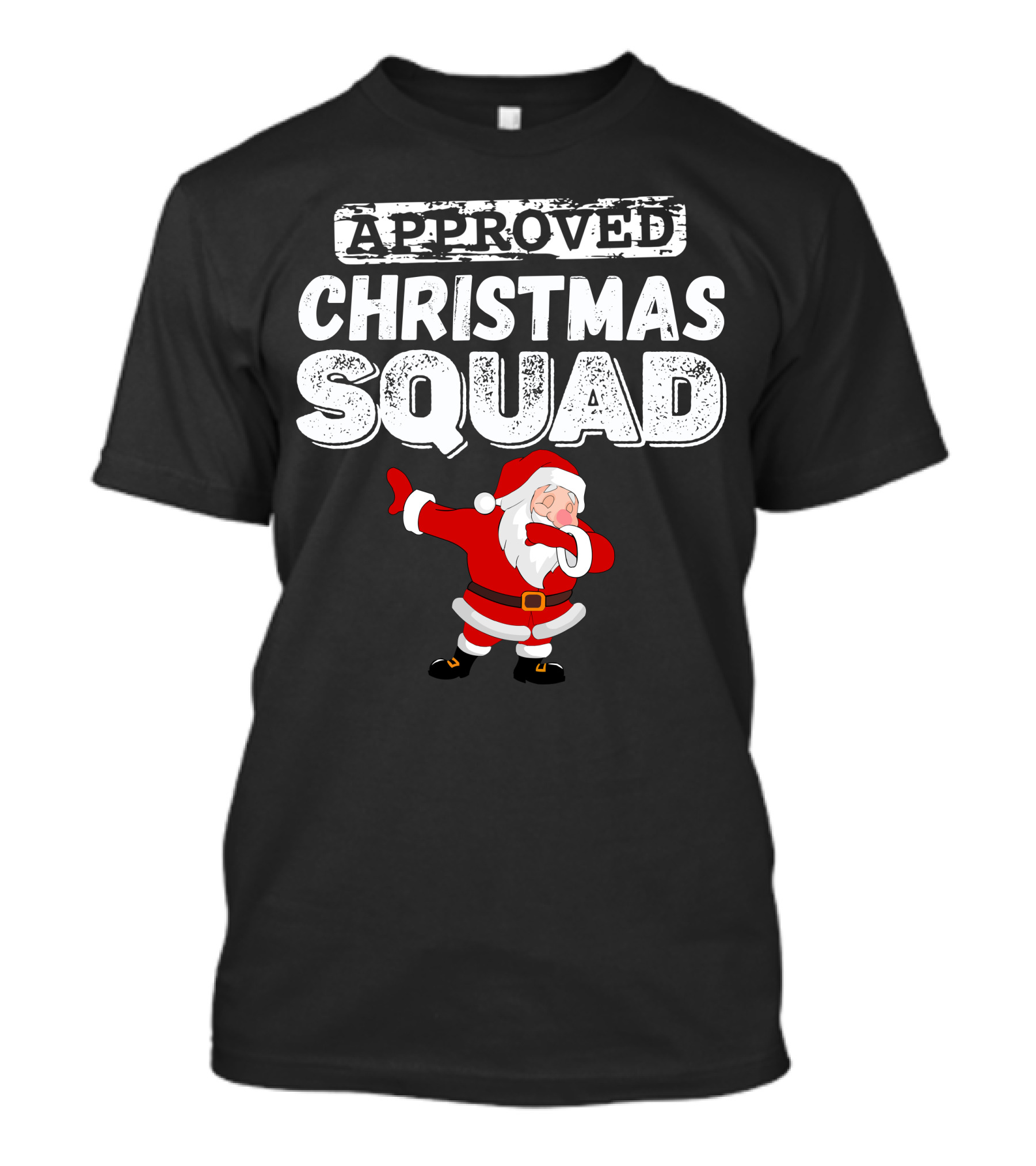 Approved Christmas Squad Santa Dab T-Shirt