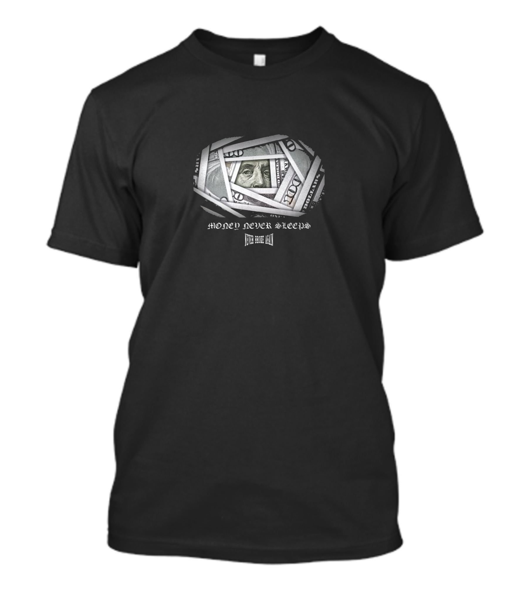 Money Never Sleeps Benjamin Franklin Hundred Dollar Bill Hidden Gaze T-Shirt