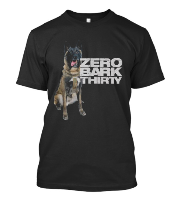 Zero Bark Thirty Military Hero Dog Conan T-Shirt