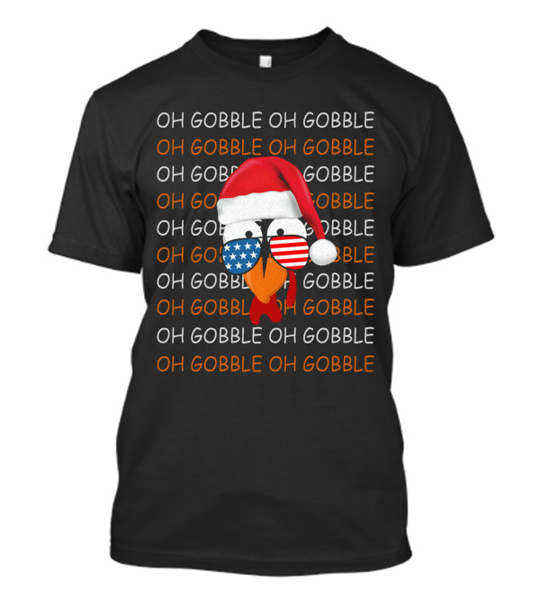 Oh Gobble Oh Gobble Funny Santa Hat Turkey USA Glasses T-Shirt