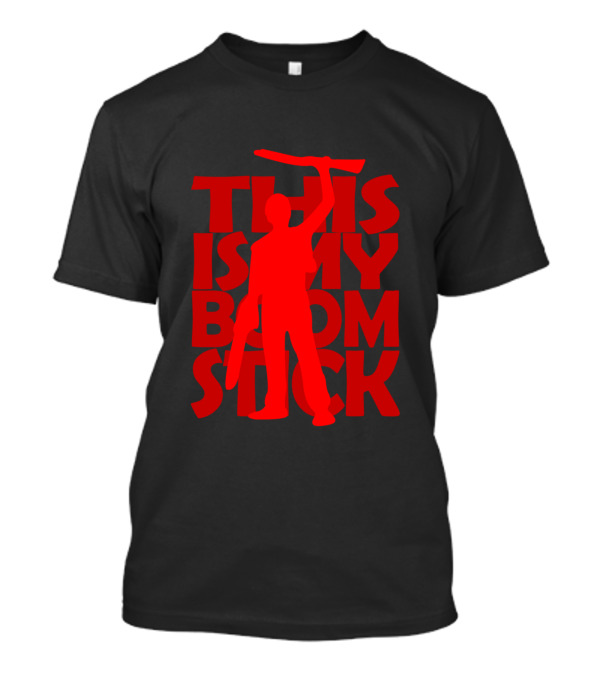 This Is My Boomstick T-Shirt