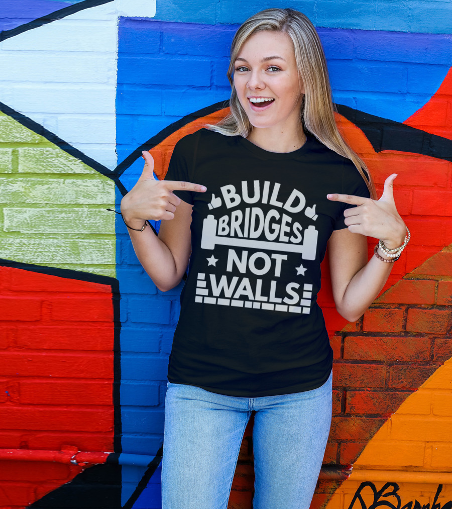BUILD BRIDGES NOT WALLS Stars And Bars T-Shirt