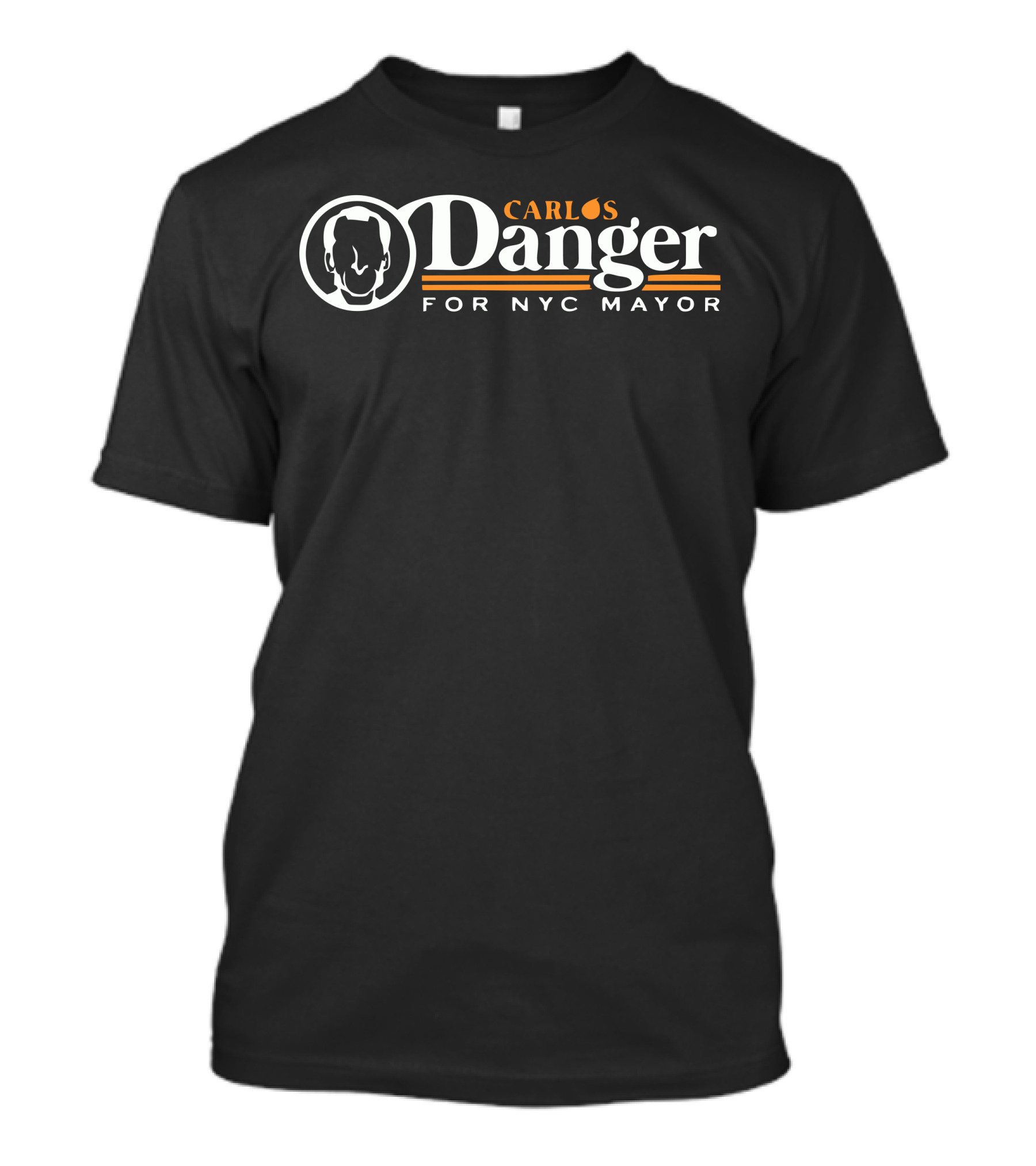 Carlos Danger For NYC Mayor T-Shirt