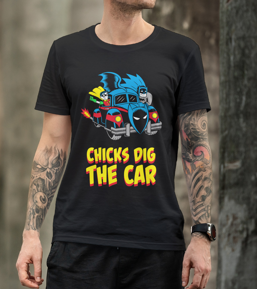 Batman And Robin Chicks Dig The Car T-Shirt