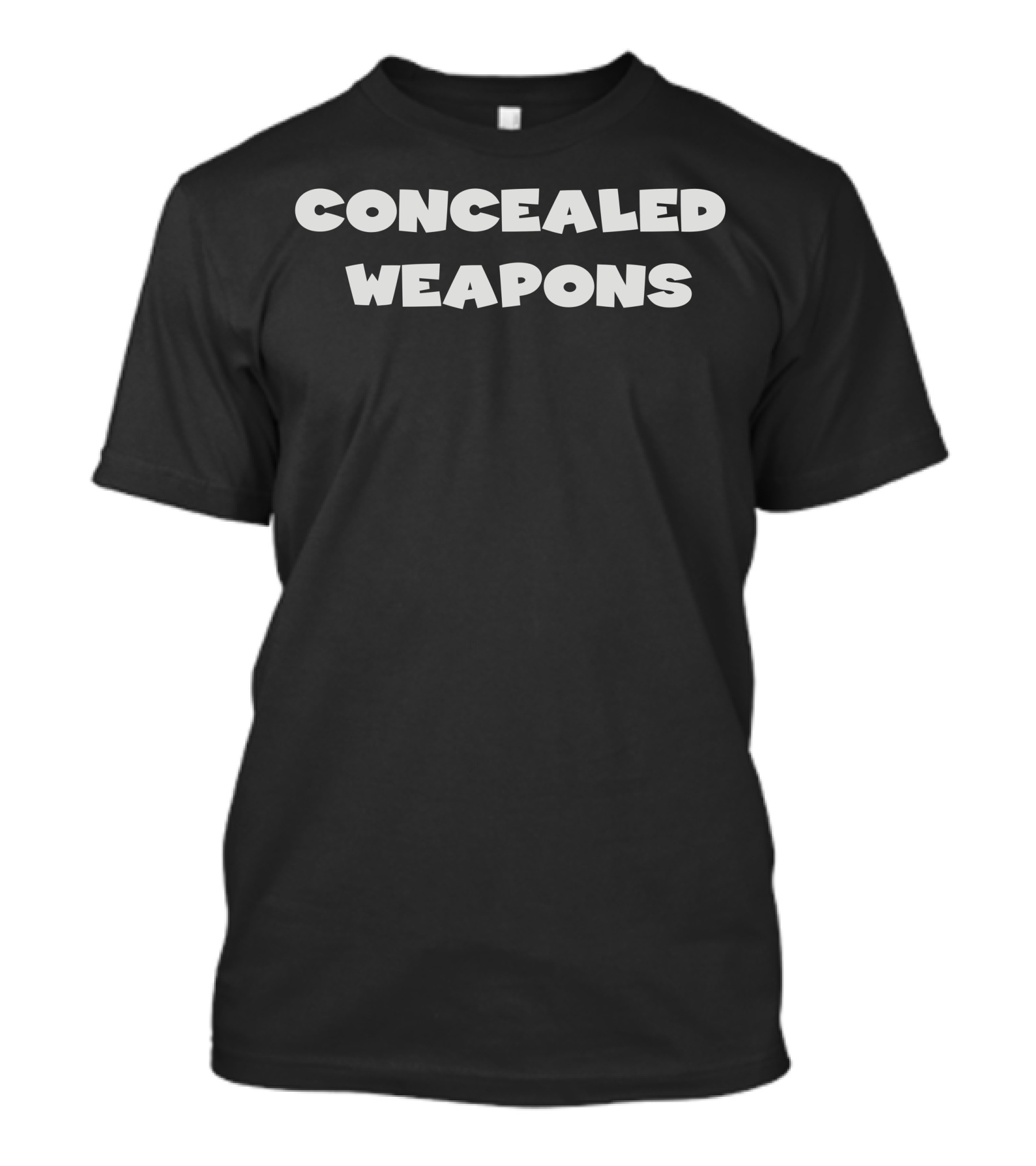 Concealed Weapons T-Shirt