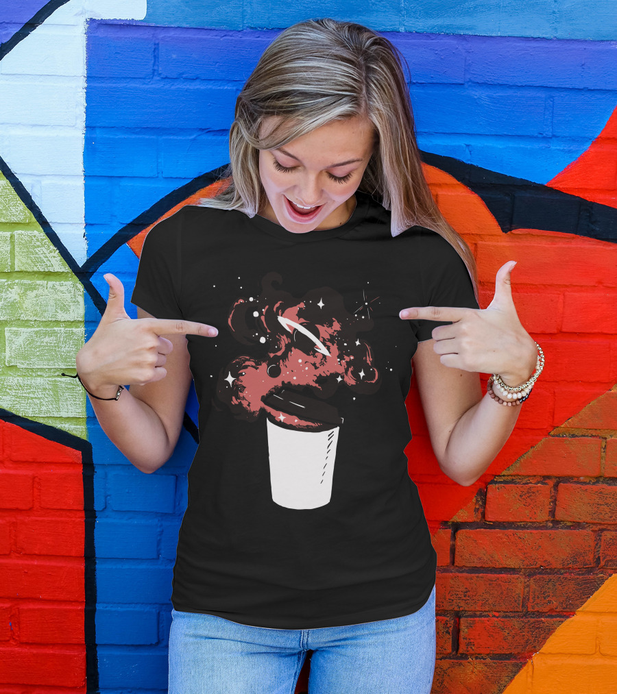 Cup Of Something Cosmic Galaxy Swirls And Stars T-Shirt