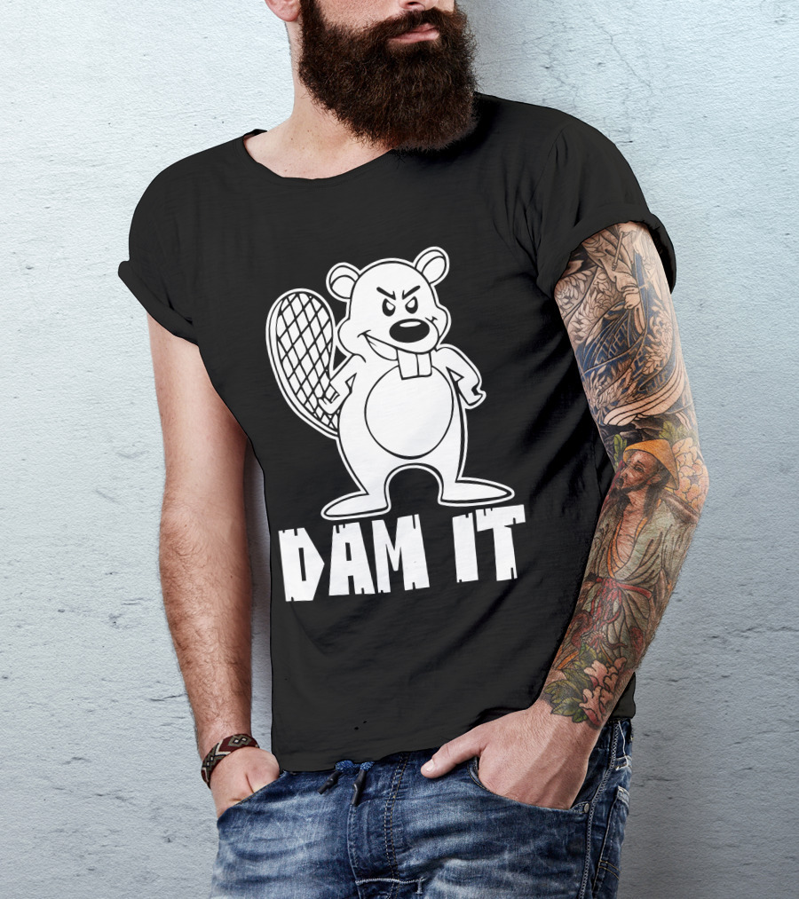 Dam It Beaver Grumpy Cartoon Image T-Shirt