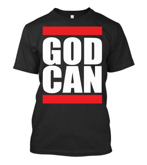 GOD CAN Red And White Bold Message T-Shirt
