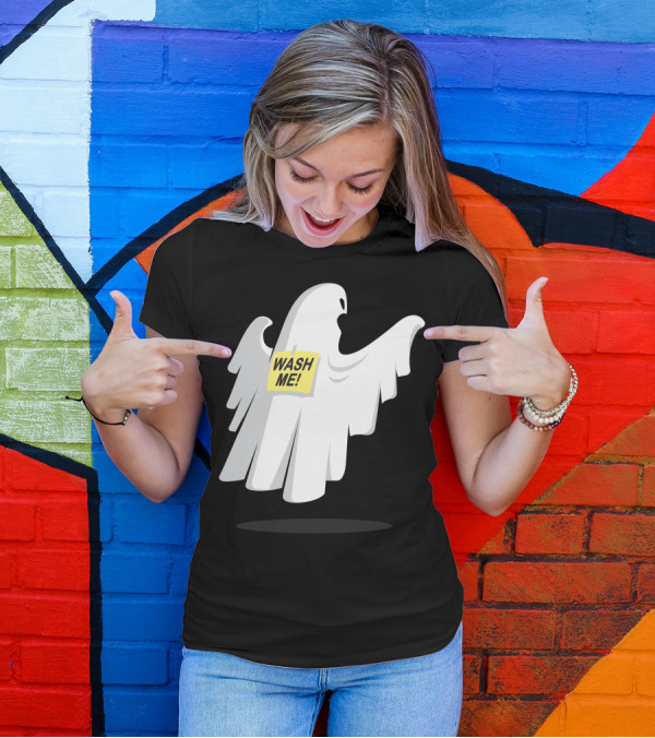 Ghost With Wash Me Sign - Haunted Humor T-Shirt